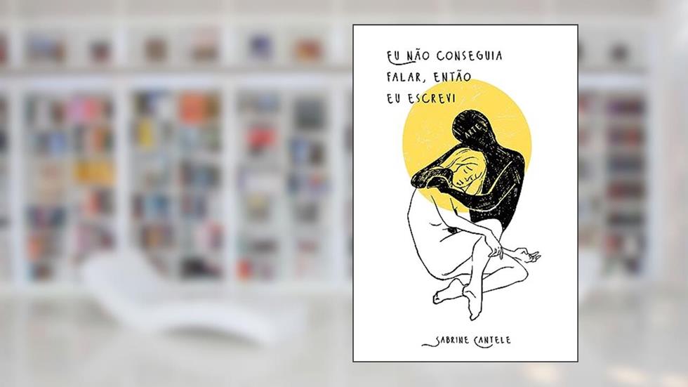 Eu não conseguia falar, então eu escrevi, do autor Sabrine Cantele