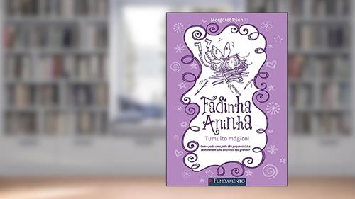 Capa de Fadinha Aninha 4. Tumulto Mágico, do autor Margaret Ryan