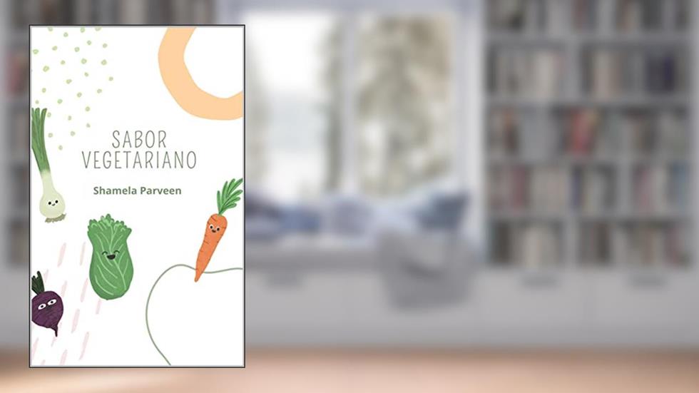 SABOR VEGETARIANO, do autor SHAMELA PARVEEN