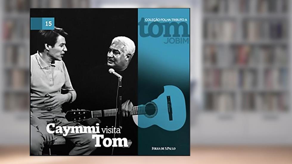 Caymmi Visita Tom - Volume 15. Coleção Folha Tributo a Tom Jobim, do autor Vários Autores