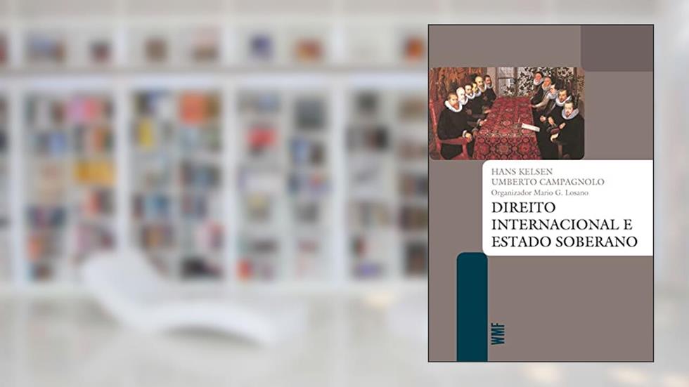 Direito internacional e estado soberano, do autor Hans Kelsen; Umberto Campagnolo