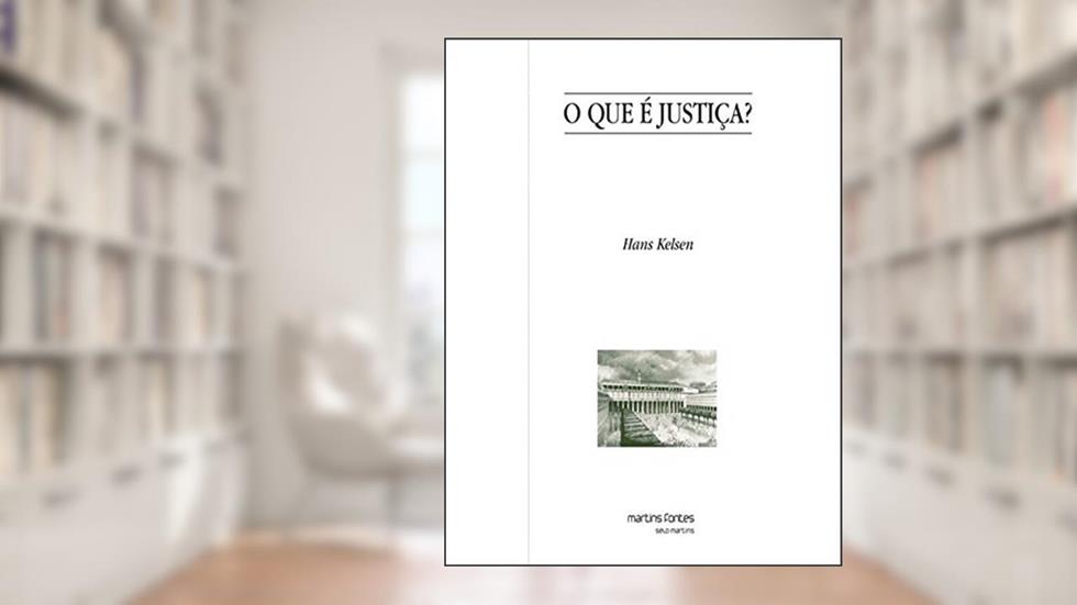 Que é justiça? O, do autor Hans Kelsen
