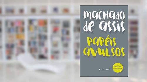 Capa de Papéis Avulsos - Machado de Assis: Coleção Biblioteca Luso-Brasileira, do autor Machado de Assis