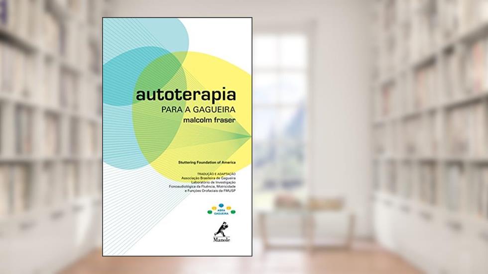 Autoterapia para gagueira, do autor Malcom Fraser