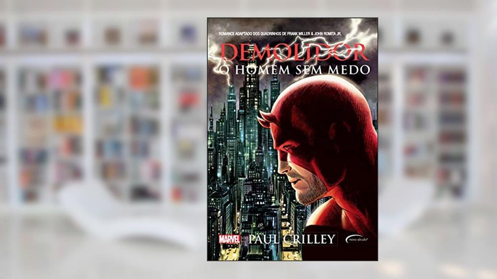 Demolidor: O homem sem medo (Demolidor - O homem sem medo), do autor Paul Crilley