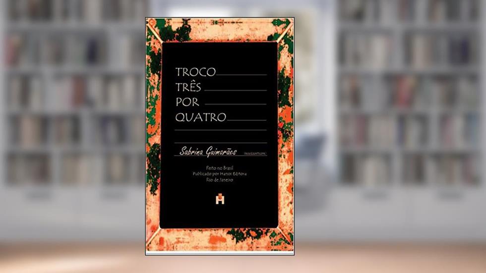 Troco três por quatro, do autor Sabrina Guimarães