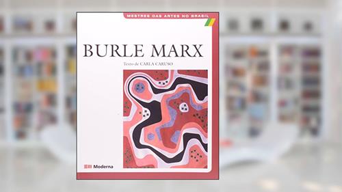Capa de Burle Marx, do autor Carla Caruso