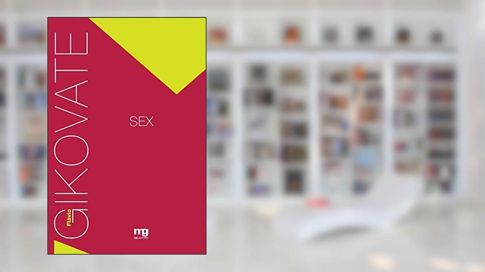 SEX, do autor FLÁVIO GIKOVATE