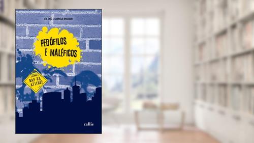 Capa de Pedófilos e Maléficos, do autor Zatz Lia; Brioschi Gabriela