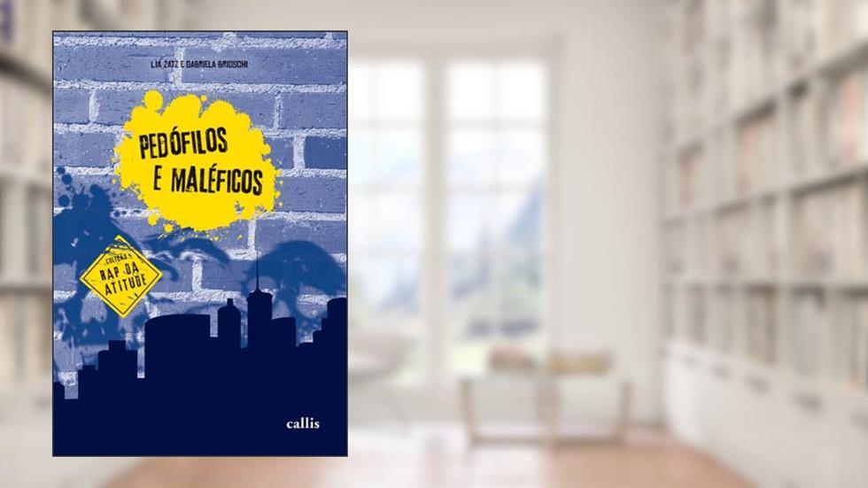 Pedófilos e Maléficos, do autor Zatz Lia; Brioschi Gabriela