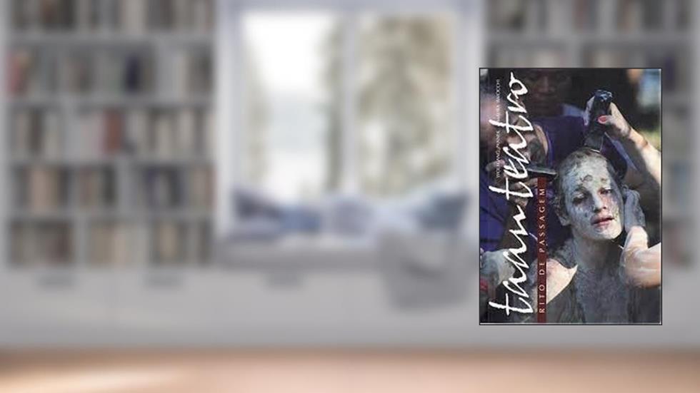 Taanteatro: Rito De Passagem, do autor Wolfgang Pannek