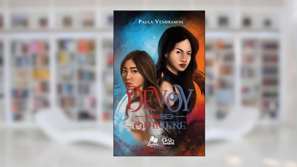 Devoy IV - Quimere (Série Devoy Livro 4), do autor Paula Vendramini