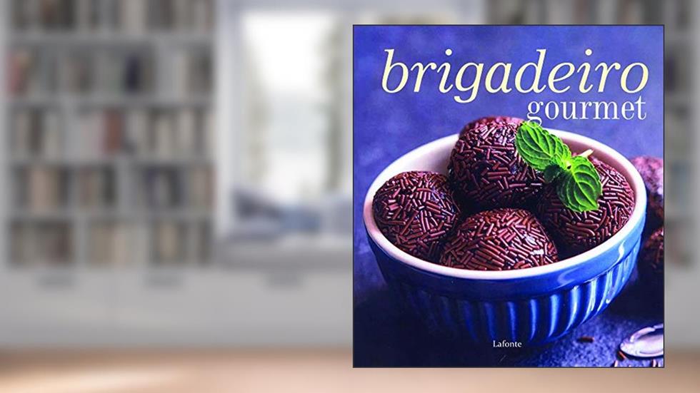Brigadeiro gourmert, do autor Editora Lafonte
