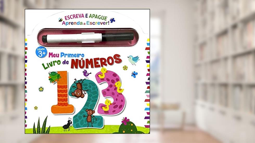 Escreva e Apague - meu Primeiro Livro de Numeros, do autor Equipe Pé da Letra; Pé Da Letra