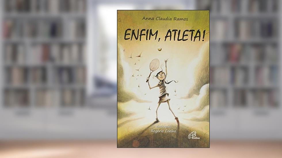 Enfim, atleta!, do autor Anna Claudia Ramos