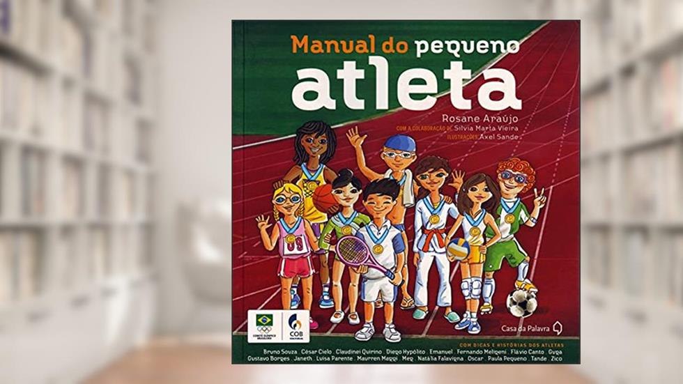 Manual do Pequeno Atleta, do autor Rosane Araujo