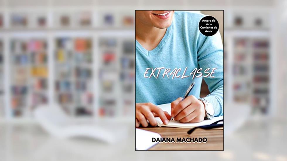Extraclasse, do autor Daiana Machado