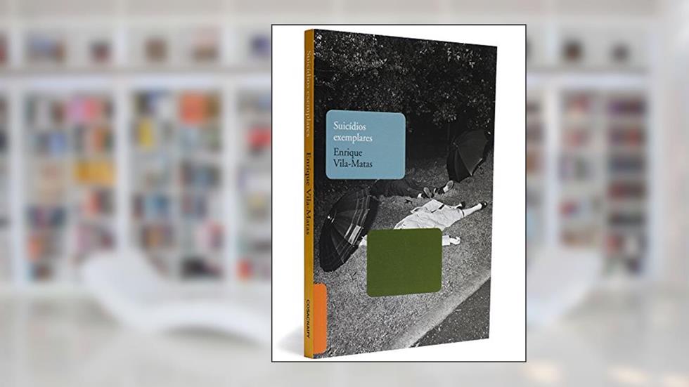 Suicídios Exemplares, do autor Enrique Vila - Matas