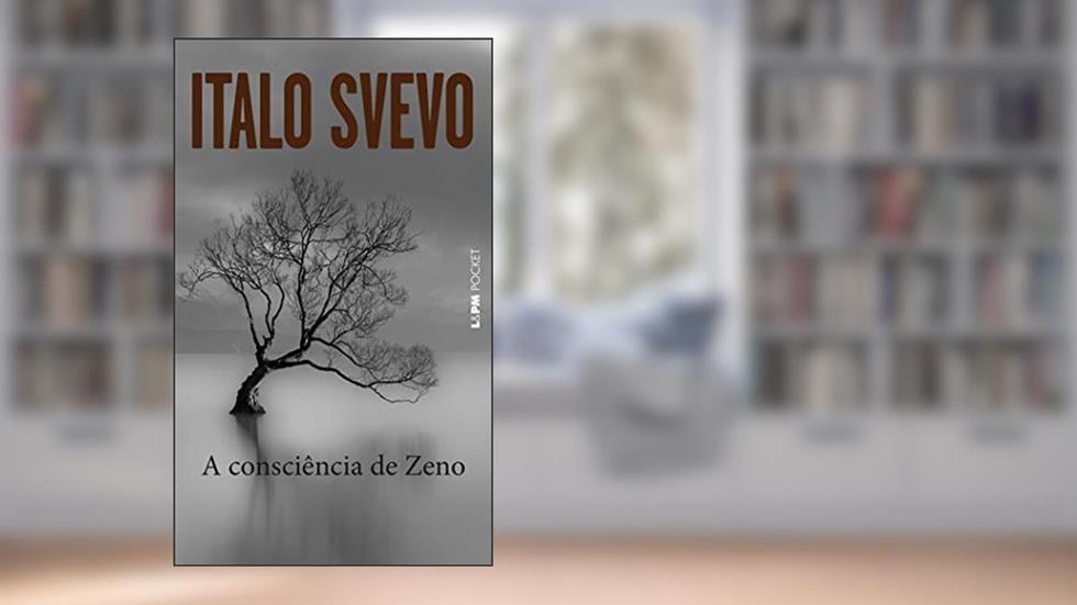 A Consciência de Zeno, do autor Italo Svevo