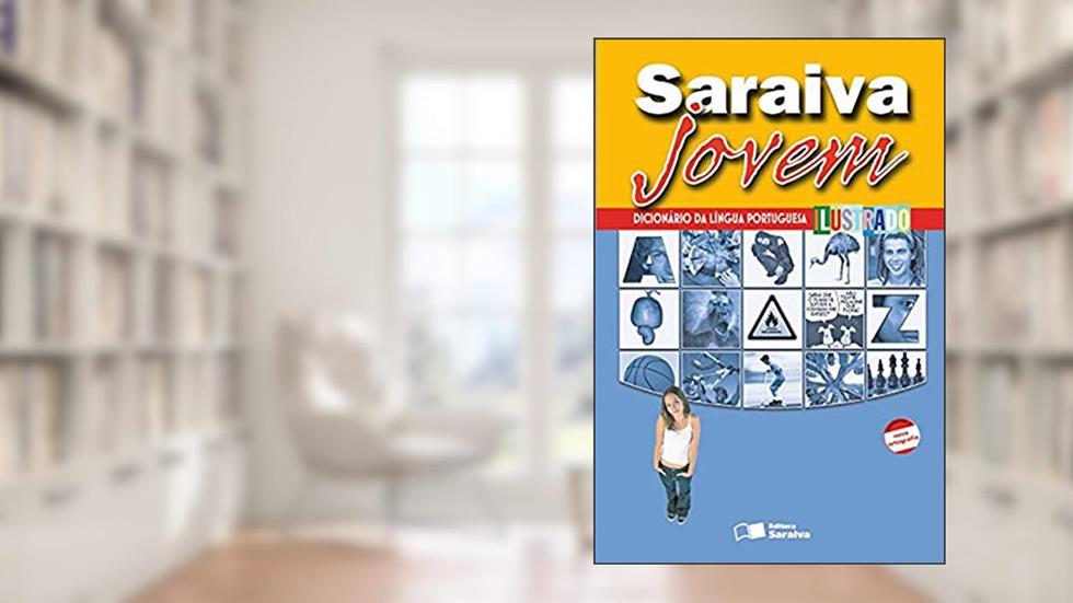 Saraiva jovem - Dicionário de língua português ilustrado - 1º Ano, do autor Saraiva