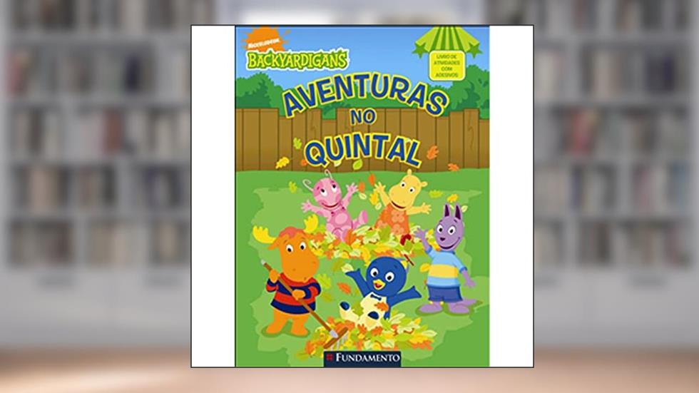 Backyardigans. Aventuras No Quintal, do autor Fabiane Ariello
