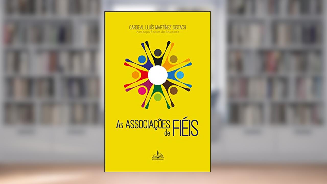 As associações de fiéis, do autor Lluis Martinez Sistach