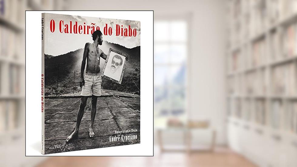 O Caldeirão do Diabo, do autor Andre Cypriano
