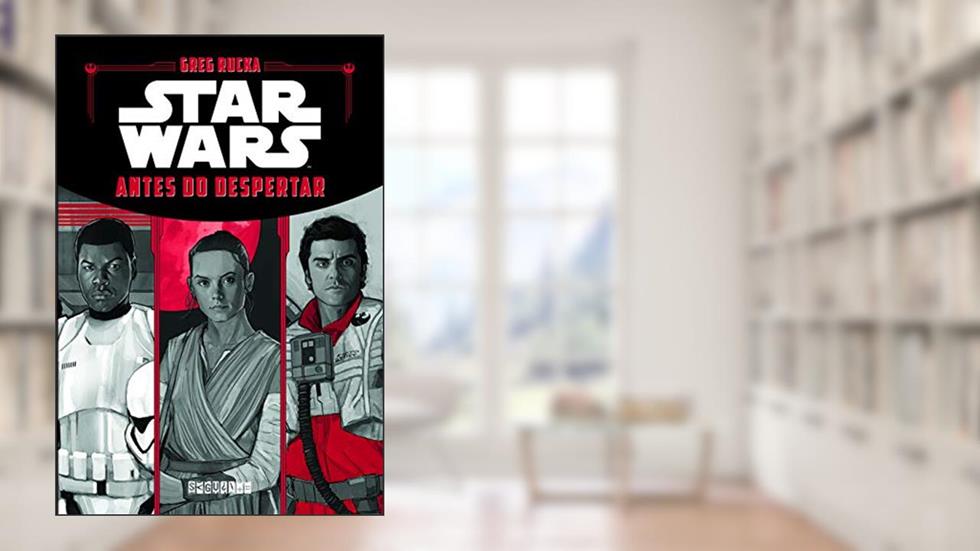 Star Wars - Antes do Despertar, do autor Greg Rucka
