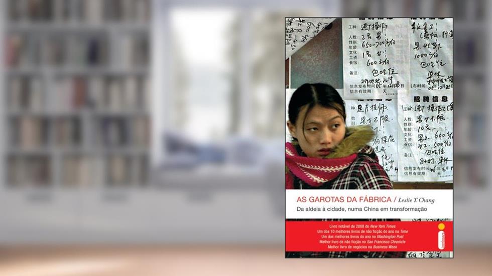 As Garotas Da Fabrica, do autor Leslie T. Chang
