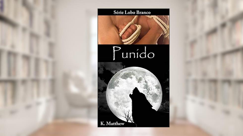 Punido, do autor K. Matthew