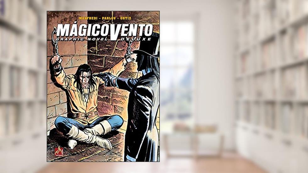 Mágico Vento Deluxe volume 06: O pesadelo na moldura, do autor Gianfranco Manfredi
