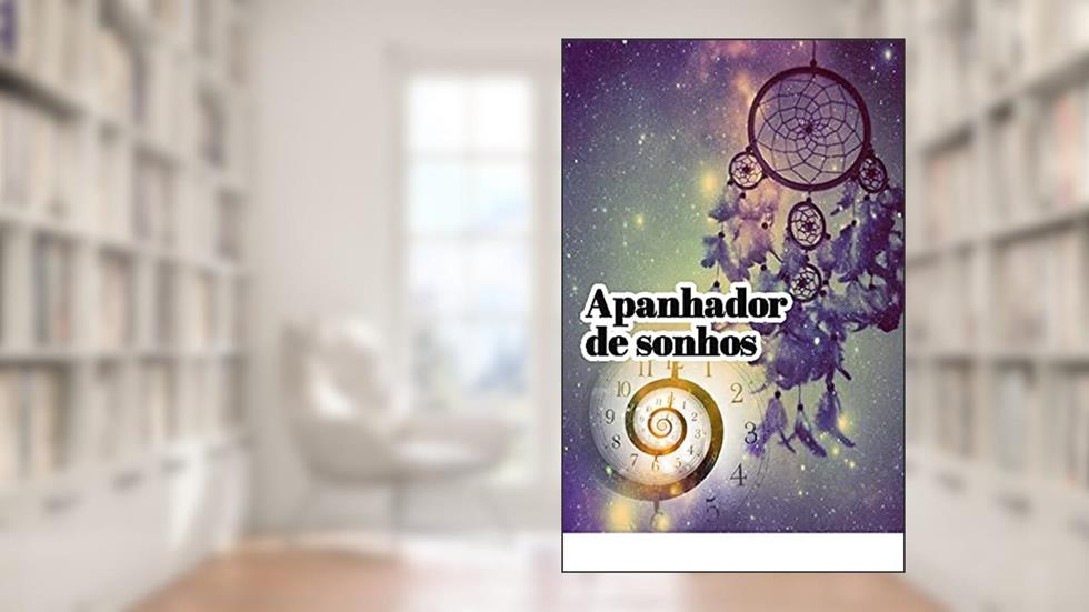 Apanhador de Sonhos, do autor Megan Ailee