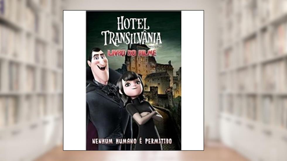 Hotel Transilvânia. Livro do Filme, do autor Vários Autores