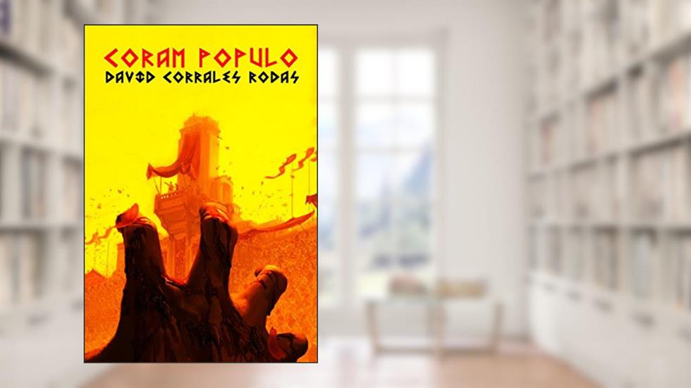 Coram Populo, do autor David Corrales Rodas