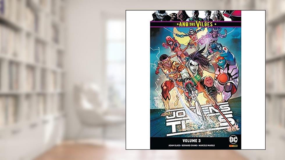 Jovens Titãs Volume 3, do autor Adam Glass