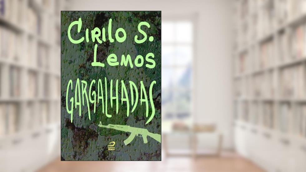 Gargalhadas, do autor Cirilo S. Lemos