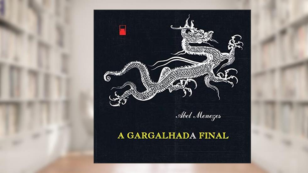A Gargalhada Final, do autor Abel Menezes