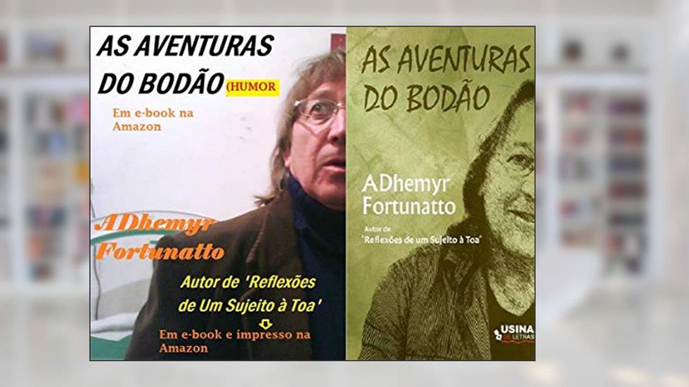 AS AVENTURAS DO BODÃO: Muito humor! Gargalhadas garantidas!, do autor ADhemyr Fortunatto