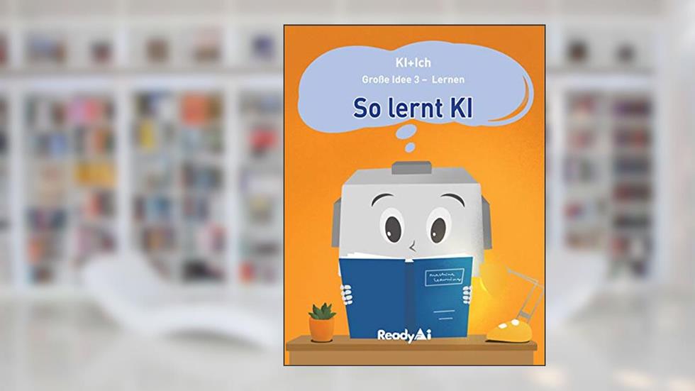 Aprendizagem Automática: Como aprende a Inteligência Artificial (AI+Me: Portuguese Edition Livro 3), do autor ReadyAI