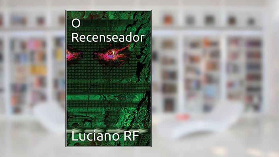 O Recenseador, do autor Luciano RF
