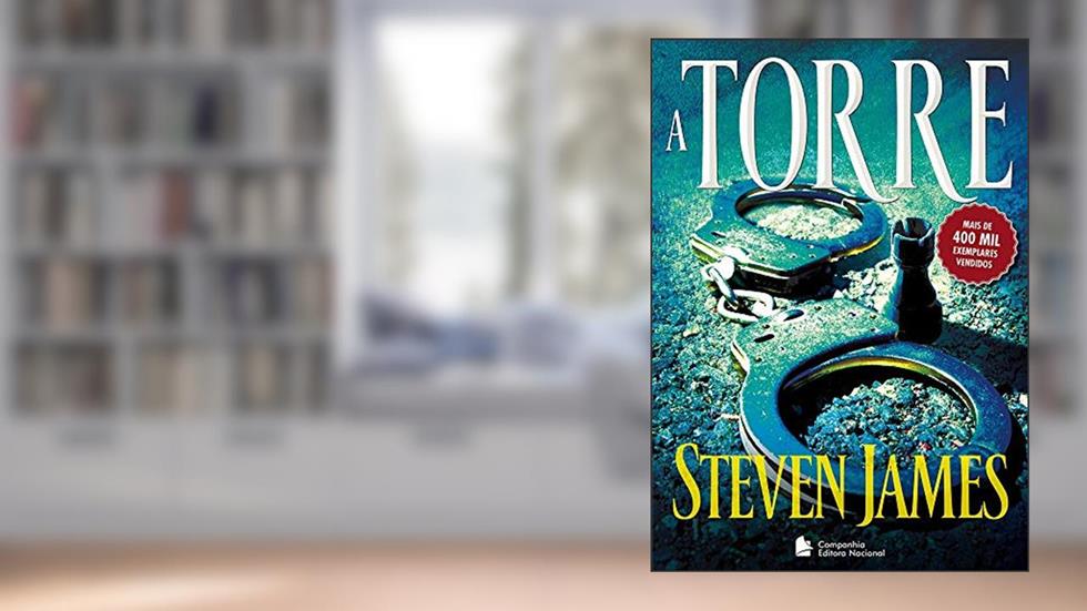A torre, do autor Steven James