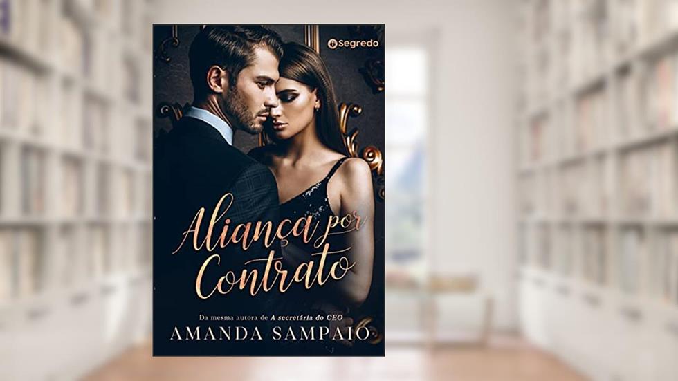 Aliança por contrato, do autor Amanda Sampaio