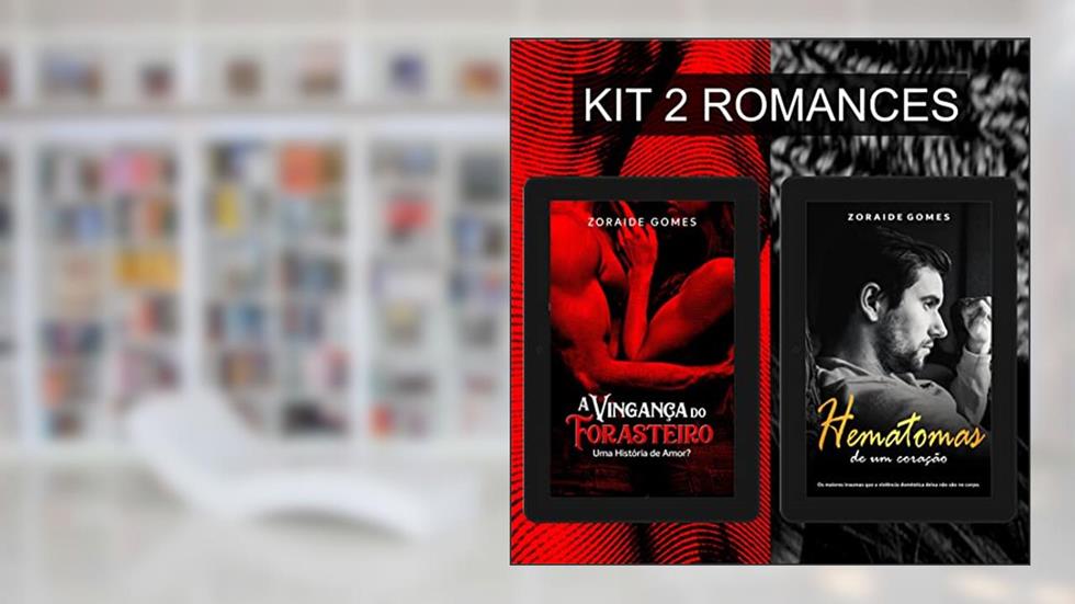 Kit 2 Romances - A Vingança do Forasteiro e Hematomas de Um Coração, do autor Z. G.