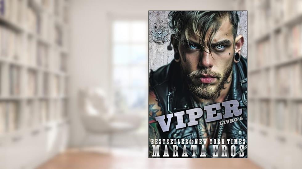 Mata Estrada MC 6 : Viper (Road Kill Motorcycle Club), do autor Marata Eros