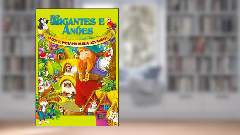 Gigantes e Anões. O que se passa na Aldeia dos Anões?, do autor O-press