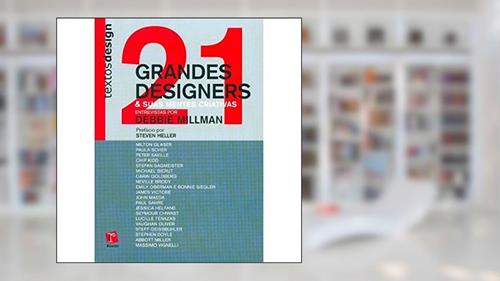 Capa de 21 Grandes Designers e Suas Mentes Criativas - Coleção Textosdesign, do autor Debbie Millman