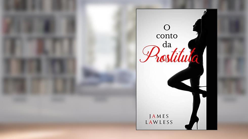 O conto da prostituta, do autor James Lawless