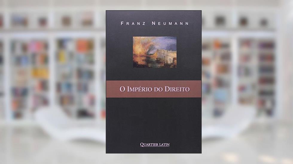 O Império do Direito, do autor Franz Neumann