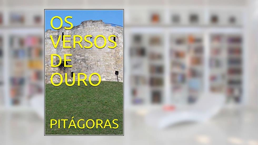 OS VERSOS DE OURO, do autor PITÁGORAS