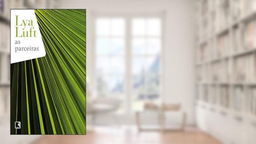 Capa de As parceiras, do autor Lya Luft